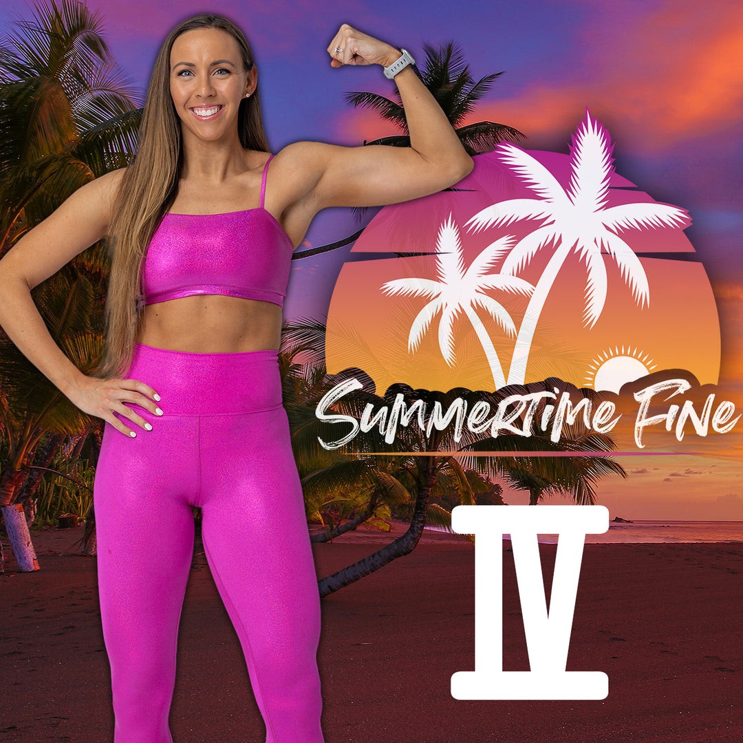 SUMMERTIME FINE IV - 90 DAY PROGRAM - Workout & Stretch Calendar